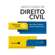 Imagem de Novo Curso de Direito Civil 6. Direito de Família - Pablo Stolze Gagliano - 9788547229726