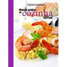 Imagem de Manual Prático de Cozinha Senac - Felipe Soave Vianna - 9788539624171