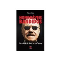 Imagem de Honoráveis Bandidos - Um Retrato do Brasil na Era Sarney - Doria, Palmerio - 9788561501365