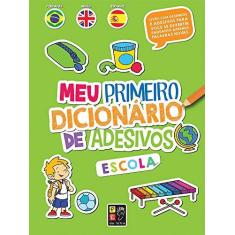 Imagem de Meu Primeiro Dicionario De Adesivos: Escola - Leonardo Malavazzi - 9788561403720