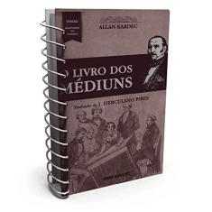 Imagem de Livro dos Médiuns - Normal Espiral - Allan Kardec - 9788592793135