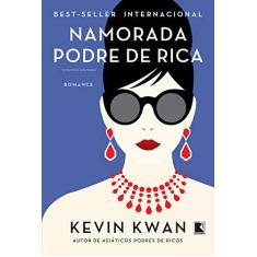 Imagem de Namorada podre de rica (Vol. 2 Podres de ricos) - Kevin Kwan - 9788501115928