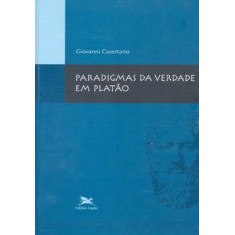 Imagem de Paradigmas da Verdade em Platão - Casertano, Giovanni - 9788515037049