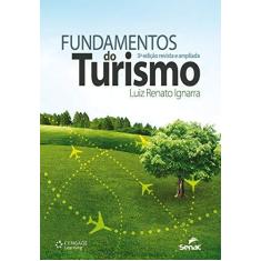 Imagem de Fundamentos dos Turismo - Luiz Renato Ignarra - 9788522115396