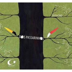 Imagem de Dois Passarinhos - Dipacho - 9788564974784