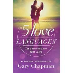 Imagem de The 5 Love Languages: The Secret to Love That Lasts - Gary Chapman - 9780802412706