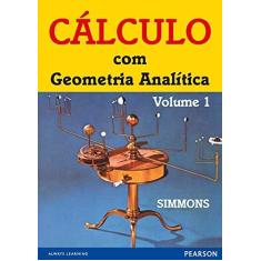 Imagem de Cálculo com Geometria Analítica - Vol.1 - Simmons, George F. - 9780074504116