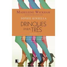 Imagem de Drinques Para Três - Wickham, Madeleine - 9788501098160