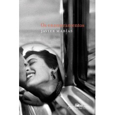 Imagem de Os Enamoramentos - Marías, Javier - 9788535921533