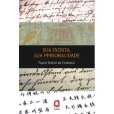 Imagem de Sua Escrita, Sua Personalidade - Camargo, Paulo Sergio De - 9788571830615