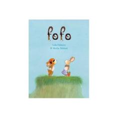 Imagem de Fofo - Dijkstra, Lida; Tolman, Marije - 9788560156368