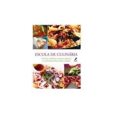 Imagem de Escola de Culinária - 150 das Melhores Receitas Clássicas e Contemporâneas Passo a Passo - Hamlyn - 9788520426760