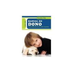 Imagem de Manual do Dono - Cãozinho Feliz - John, Sara - 9788521315735
