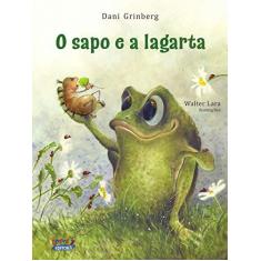 Imagem de O Sapo e A Lagarta - Grinberg,dani - 9788524925283