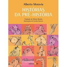 Imagem de Histórias da Pré-história - Moravia, Alberto - 9788573262865