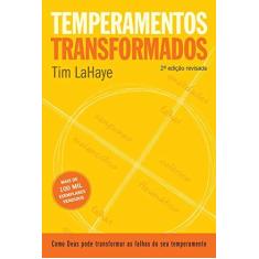 Imagem de Temperamentos Transformados - 2ª Ed. - Lahaye, Tim - 9788573255348