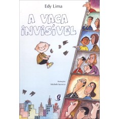 Imagem de A Vaca Invisível - 3ª Ed. - Lima, Edy - 9788526016477