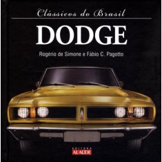 Imagem de Dodge - Col. Clássicos do Brasil - Pagotto, Fábio De Cillo; Simone, José Rogério Lopes De - 9788578811006