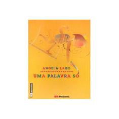 Imagem de Uma Palavra So - Capa Comum - 9788516031053