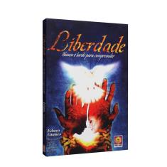 Imagem de Liberdade: Nunca É Tarde Para Compreender - Edson Gomes - 9788564053069