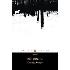 Imagem de Caninos Brancos - Jack London - 9788563560858