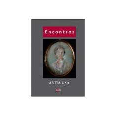 Imagem de Encontros - Anita Uxa - 9788576541059