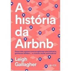 Imagem de A História da Airbnb - Leigh Gallagher - 9788593156380