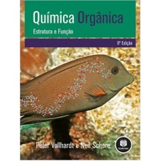 Imagem de Química Orgânica - Estrutura e Função - 6ª Ed. 2013 - Vollhardt, K. Peter; Schore, Neil E. - 9788565837033
