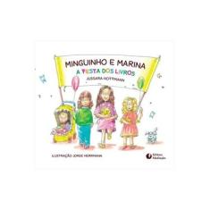 Imagem de Minguinho e Marina - A Festa Dos Livros - Jussara Hoffmann - 9788577060931