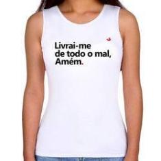 Imagem de Regata Feminina Livrai-me De Todo O Mal, Amém - Foca Na Moda