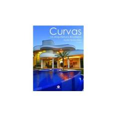 Imagem de Curvas na Arquitetura Brasileira - Kílares, Aquiles Nícolas - 9788538057994