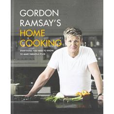Imagem de Gordon Ramsay's Home Cooking: Everything You Need to Know to Make Fabulous Food - Capa Dura - 9781455525256