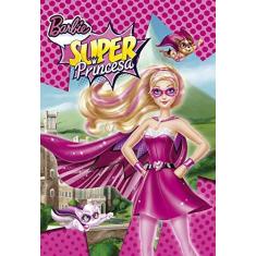 Imagem de Barbie - Super Princesa - Cultural, Ciranda - 9788538062318