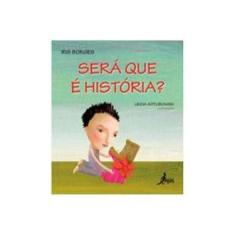 Imagem de Será Que é História? - Iris Borges - 9788566675016