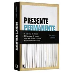 Imagem de Presente Permanente - Suzanne Corkin - 9788501404169