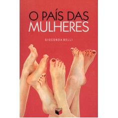 Imagem de O País Das Mulheres - Belli, Gioconda - 9788576861225