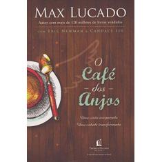 Imagem de O Café Dos Anjos - Lucado, Max - 9788578607289