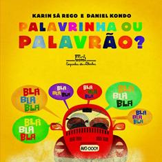 Imagem de Palavrinha ou Palavrão ? - Rego, Karin Sa - 9788574064048