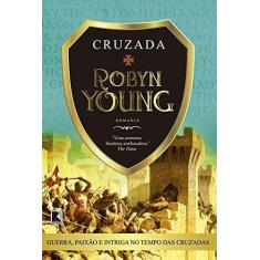 Imagem de Cruzada - Trilogia Irmandade - Vol. 2 - Young, Robyn - 9788501094155
