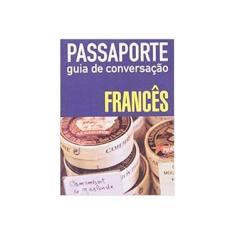 Imagem de Passaporte - Guia de Conversação - Francês - Editora Wmf Martins Fontes - 9788578271589
