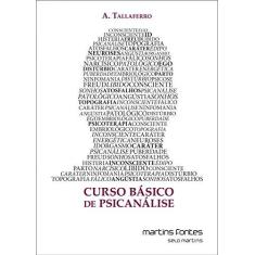 Imagem de Curso Básico de Psicanálise - Volume 1 - Alberto Tallaferro - 9788580632484