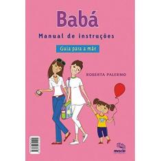 Imagem de Mãe - Babá - Manual de Instruções (2 Livros em 1) - Palermo, Roberta - 9788588641099