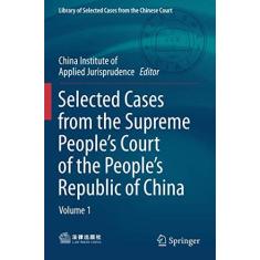 Imagem de Selected Cases from the Supreme People's Court of the People's Republic of China: Volume 1