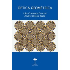 Imagem de Óptica Geométrica - Courrol, Lilia Coronato; Preto, André Oliveira - 9788561673338