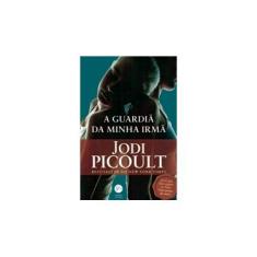 Imagem de Guardiã da Minha Irmã - Picoult, Jodi - 9788576861294