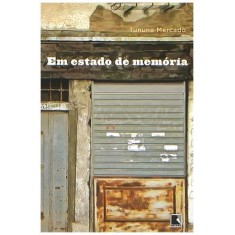 Imagem de Em Estado de Memória - Mercado , Tununa - 9788501090928