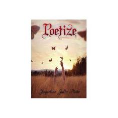 Imagem de eBook Poetize - Jaqueline Julia Pinto - 9788556971302