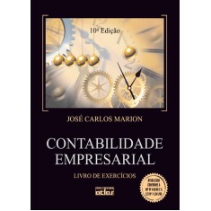 Imagem de Contabilidade Empresarial - Livro de Exercícios: 10ª Ed. 2011 - Marion, José Carlos - 9788522467372