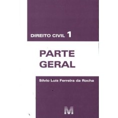 Imagem de Direito Civil 1 - Parte Geral - Rocha, Silvio Luis Ferreira Da - 9788539200030