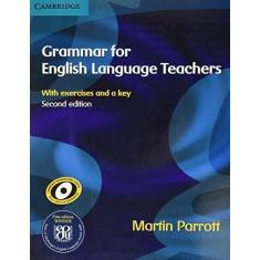 Imagem de Grammar for English Language Teachers - Martin Parrott - 9780521712040